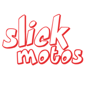 Slick motos